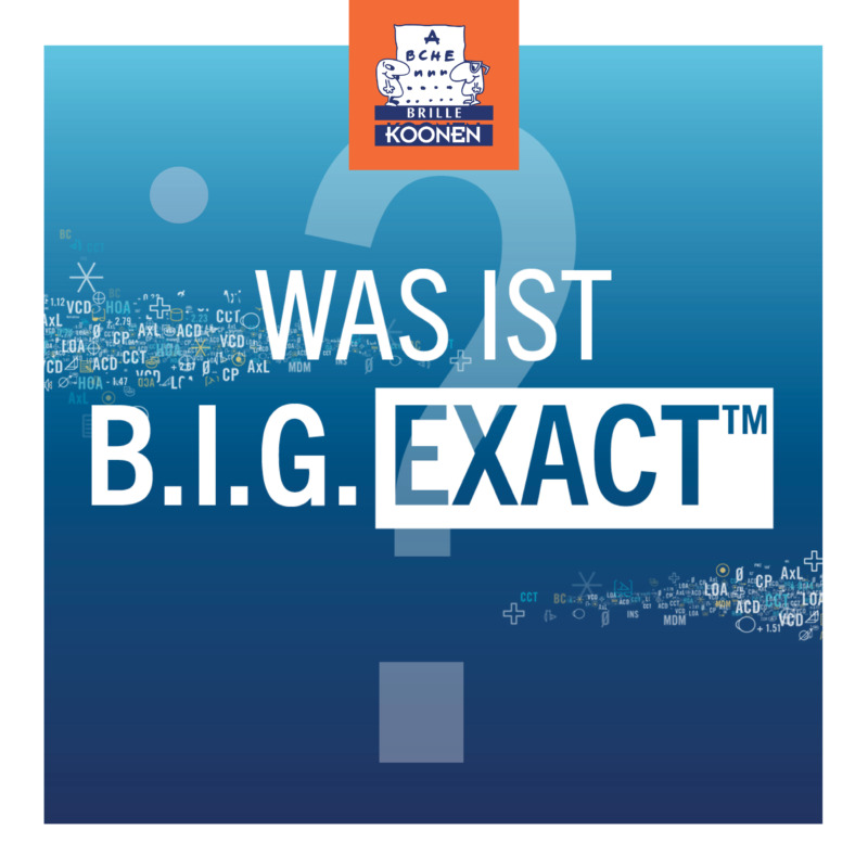 WAS IST B.I.G. EXACT ❓